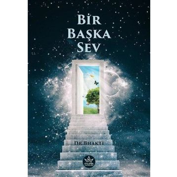 Bir Başka Sev - Bhakti
