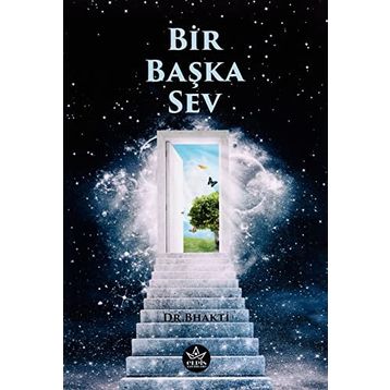 Bir Başka Sev - Bhakti