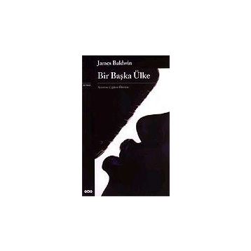 Bir Başka Ülke - James Baldwin