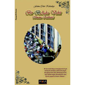 Bir Başka Vakit İmam-ı Rabbani - Fatma Çetin Kabadayı