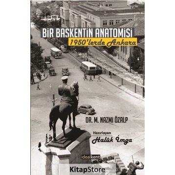 Bir Başkentin Anatomisi - M. Nazmi Özalp