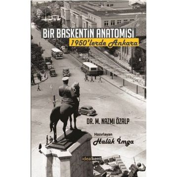 Bir Başkentin Anatomisi - M. Nazmi Özalp