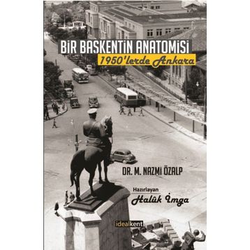 Bir Başkentin Anatomisi - M. Nazmi Özalp