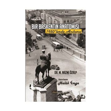 Bir Başkentin Anatomisi - M. Nazmi Özalp