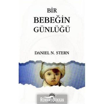 Bir Bebeğin Günlüğü - Daniel N. Stern