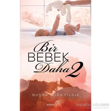 Bir Bebek Daha 2 - Büşra Doğa Yıldız
