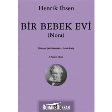 BIR BEBEK EVI (NORA) - HENRIK IBSEN