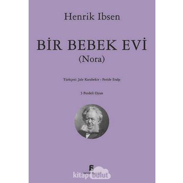 BIR BEBEK EVI (NORA) - HENRIK IBSEN