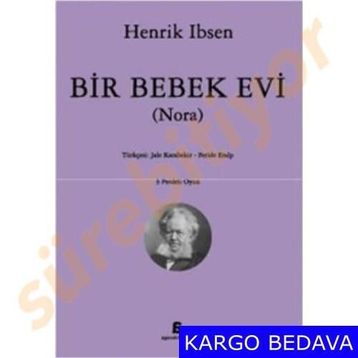 BIR BEBEK EVI (NORA) - HENRIK IBSEN