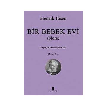 BIR BEBEK EVI (NORA) - HENRIK IBSEN