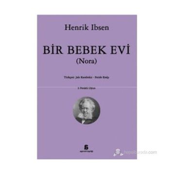 BIR BEBEK EVI (NORA) - HENRIK IBSEN
