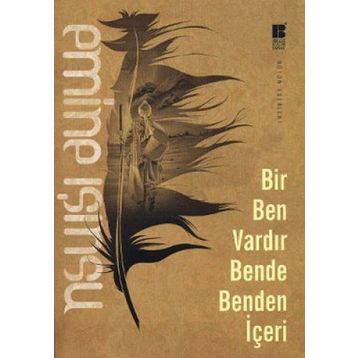 Bir Ben Vardır Bende Benden İçeri - Emıne Işınsu