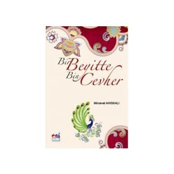 BIR BEYITTE BIN CEVHER - MIRCEVAT AHISKALI