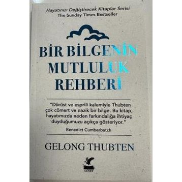 Bir Bilgenin Mutluluk Rehberi - Gelong Thubten