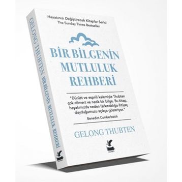 Bir Bilgenin Mutluluk Rehberi - Gelong Thubten