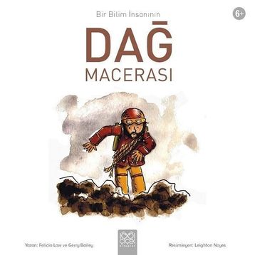 Bir Bilim İnsanının Dağ Macerası - Felicia Law