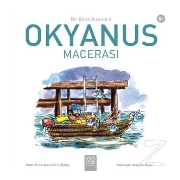 Bir Bilim İnsanının Okyanus Macerası - Felicia Law Gerry Bailey