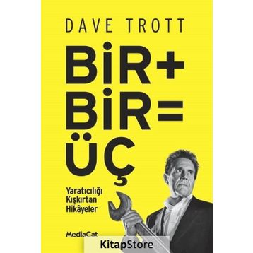 Bir + Bir = Üç - Dave Trott
