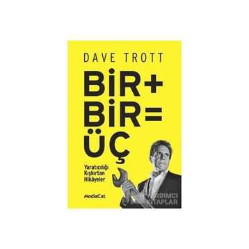 Bir + Bir = Üç - Dave Trott