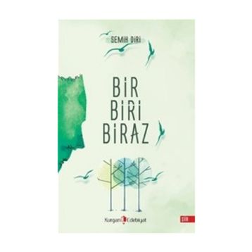 Bir Biri Biraz - Semih Diri