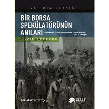 Bir Borsa Spekülatörünün Anıları - Edvin Lefevre