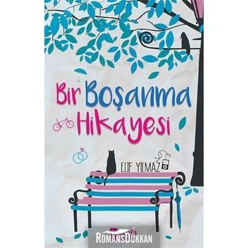Bir Boşanma Hikayesi - Elif Yılmaz