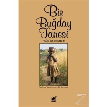 Bir Buğday Tanesi - ngugi wa thiongo