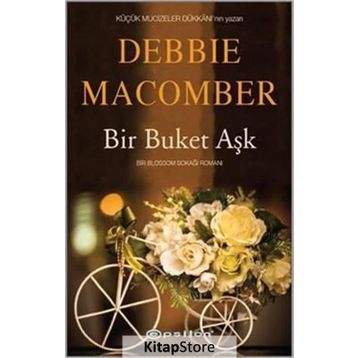 Bir Buket Aşk - Debbie Macomber