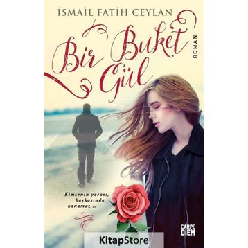 Bir Buket Gül - İsmail Fatih Ceylan