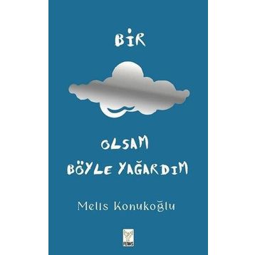 BIR BULUT OLSAM - İBRAHİM TERZİOĞLU