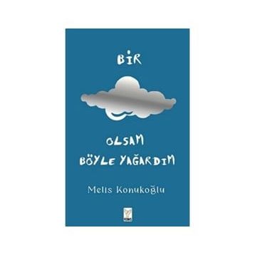 BIR BULUT OLSAM - İBRAHİM TERZİOĞLU