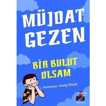 Bir Bulut Olsam - Müjdat Gezen