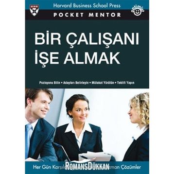 Bir Çalışanı İşe Almak - Linda A. Hill