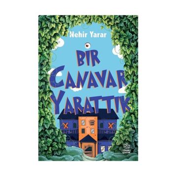 Bir Canavar Yarattık - Nehir Yarar