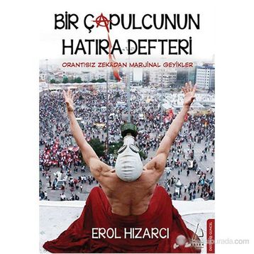 BIR ÇAPULCUNUN HATIRA DEFTERI - EROL HIZARCI