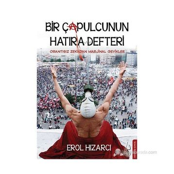 BIR ÇAPULCUNUN HATIRA DEFTERI - EROL HIZARCI