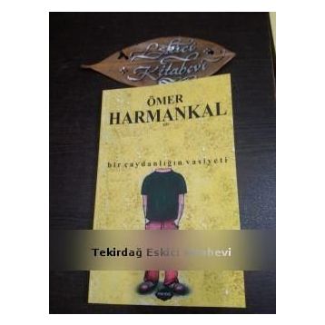 Bir Çaydanlığın Vasiyeti - Ömer Harmankal