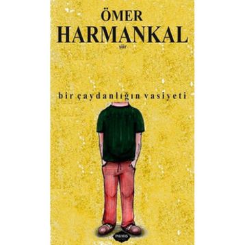 Bir Çaydanlığın Vasiyeti - Ömer Harmankal
