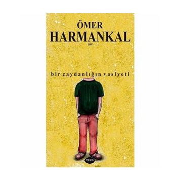 Bir Çaydanlığın Vasiyeti - Ömer Harmankal