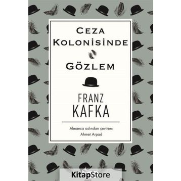 Bir Ceza Kolonisinden - Franz Kafka