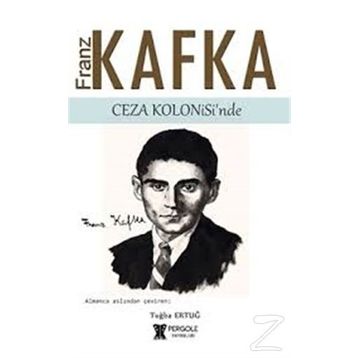 Bir Ceza Kolonisinden - Franz Kafka