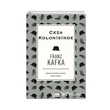 Bir Ceza Kolonisinden - Franz Kafka