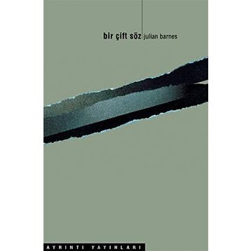 BIR ÇİFT SÖZ - JULIAN BARNES