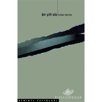 BIR ÇİFT SÖZ - JULIAN BARNES