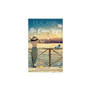 Bir Cihan Kafes - İclal Aydın
