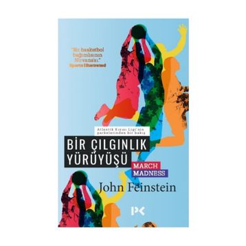 Bir Çılgınlık Yürüyüşü - John Feinstein