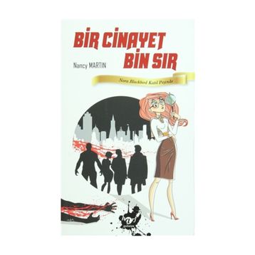 Bir Cinayet Bin Sır - Nancy Martin