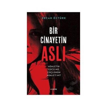 Bir Cinayetin Aslı - Ercan Öztürk
