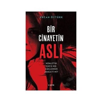 Bir Cinayetin Aslı - Ercan Öztürk