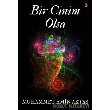 Bir Cinim Olsa - Muhammet Emin Aktaş